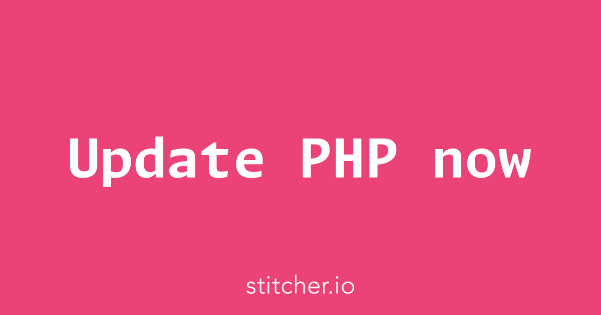  Update PHP now 